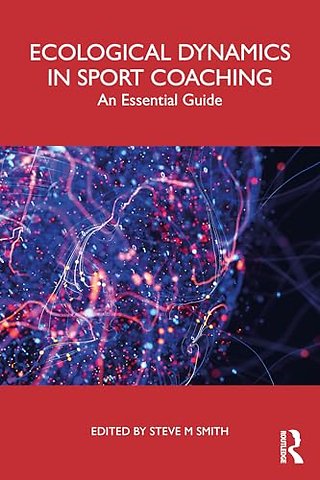 Ecological Dynamics in Sport Coaching