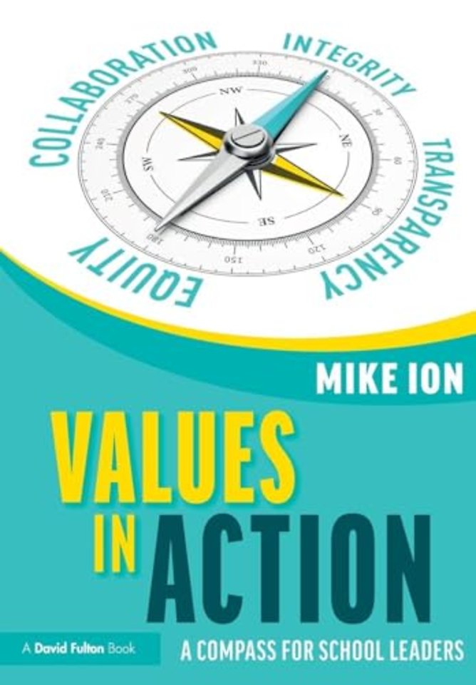 Values in Action: A Compass for School Leaders