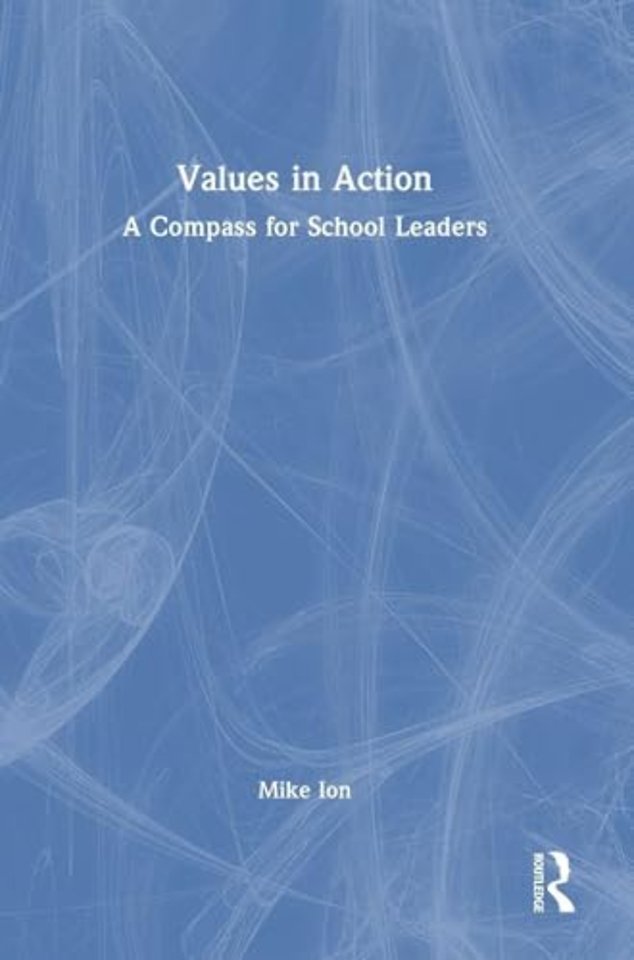 Values in Action: A Compass for School Leaders