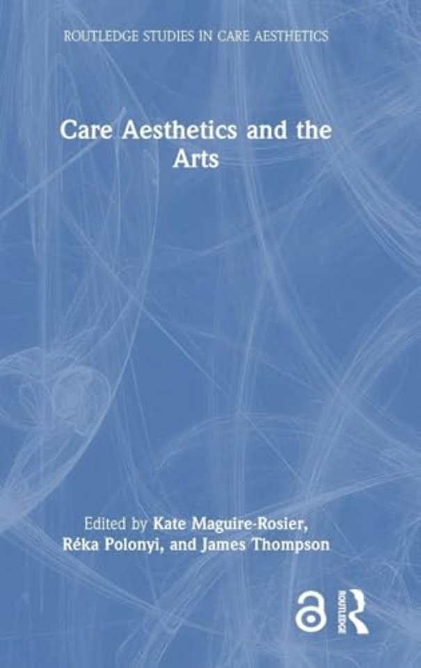 Care Aesthetics and the Arts