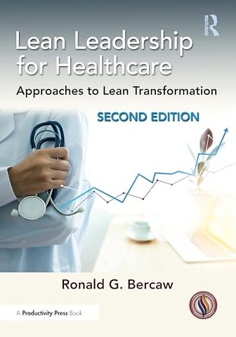 Lean Leadership for Healthcare