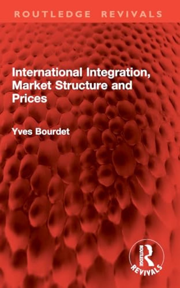 International Integration, Market Structure and Prices