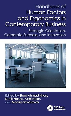 Handbook of Human Factors and Ergonomics in Contemporary Business