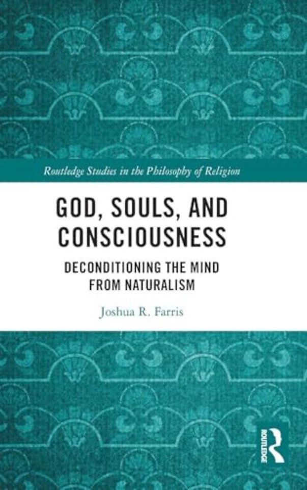 God, Souls, and Consciousness