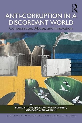 Anti-Corruption in a Discordant World