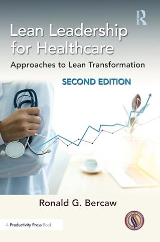 Lean Leadership for Healthcare