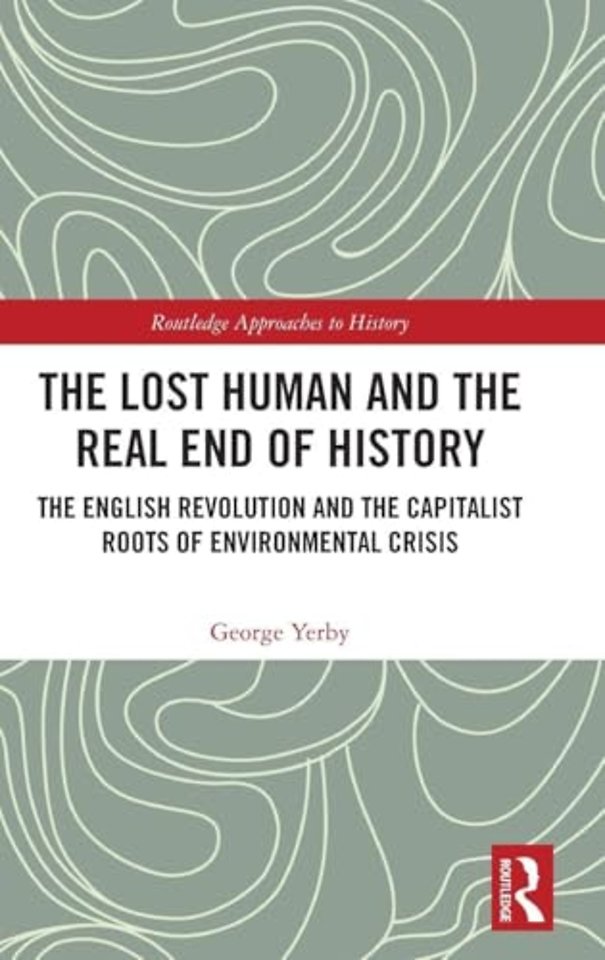 The Lost Human and the Real End of History