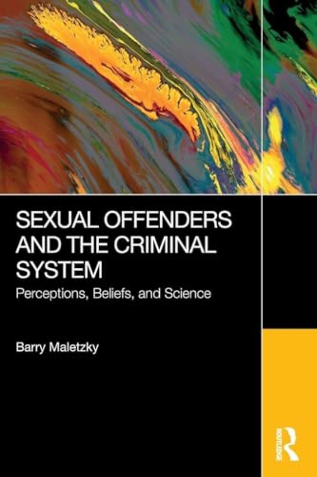 Sexual Offenders and the Criminal System