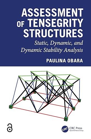 Assessment of Tensegrity Structures