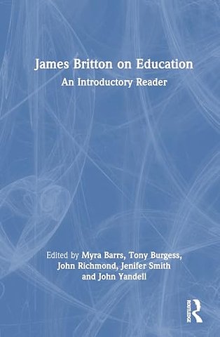 James Britton on Education