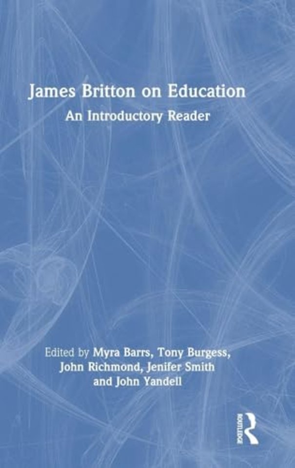 James Britton on Education