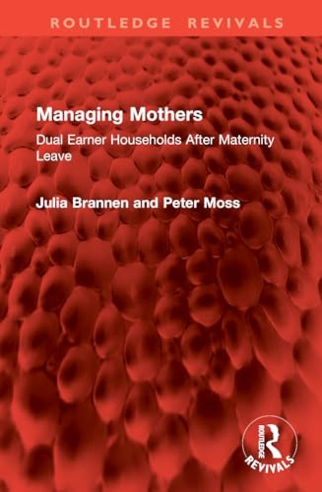 Managing Mothers