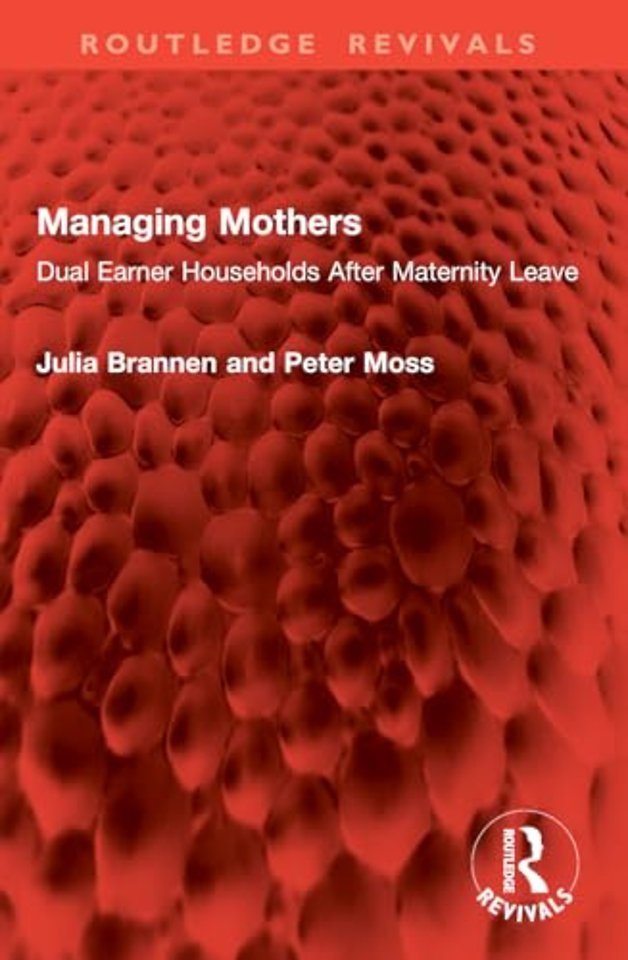 Managing Mothers
