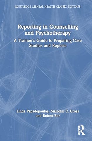 Reporting in Counselling and Psychotherapy