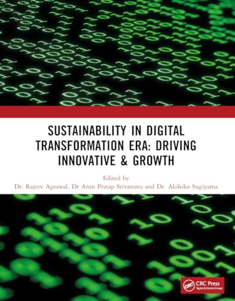 Sustainability in Digital Transformation Era: Driving Innovative & Growth