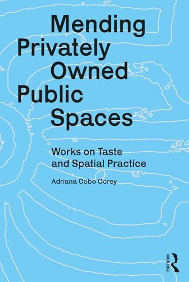 Mending Privately Owned Public Spaces