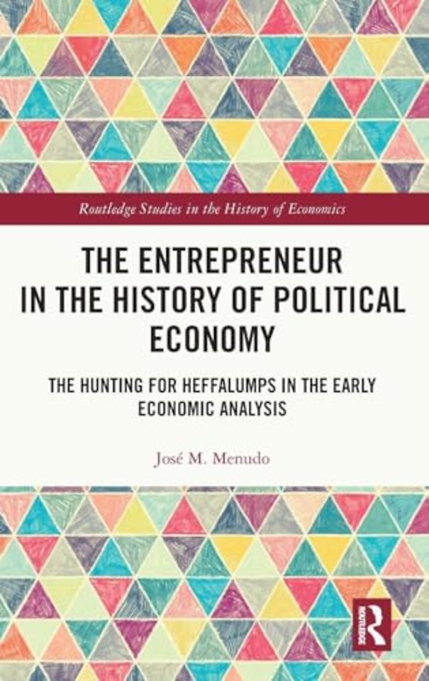 The Entrepreneur in the History of Political Economy