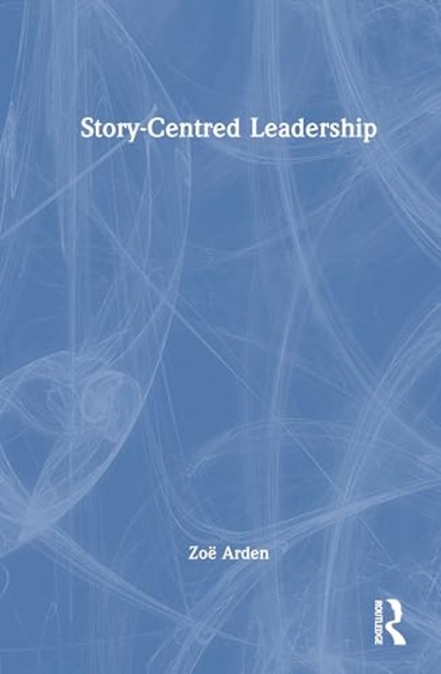 Story-Centred Leadership