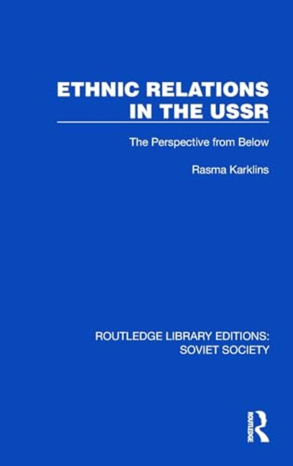 Ethnic Relations in the USSR