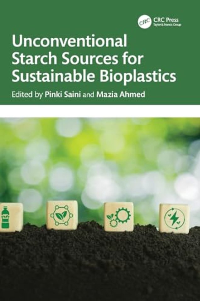Unconventional Starch Sources for Sustainable Bioplastics