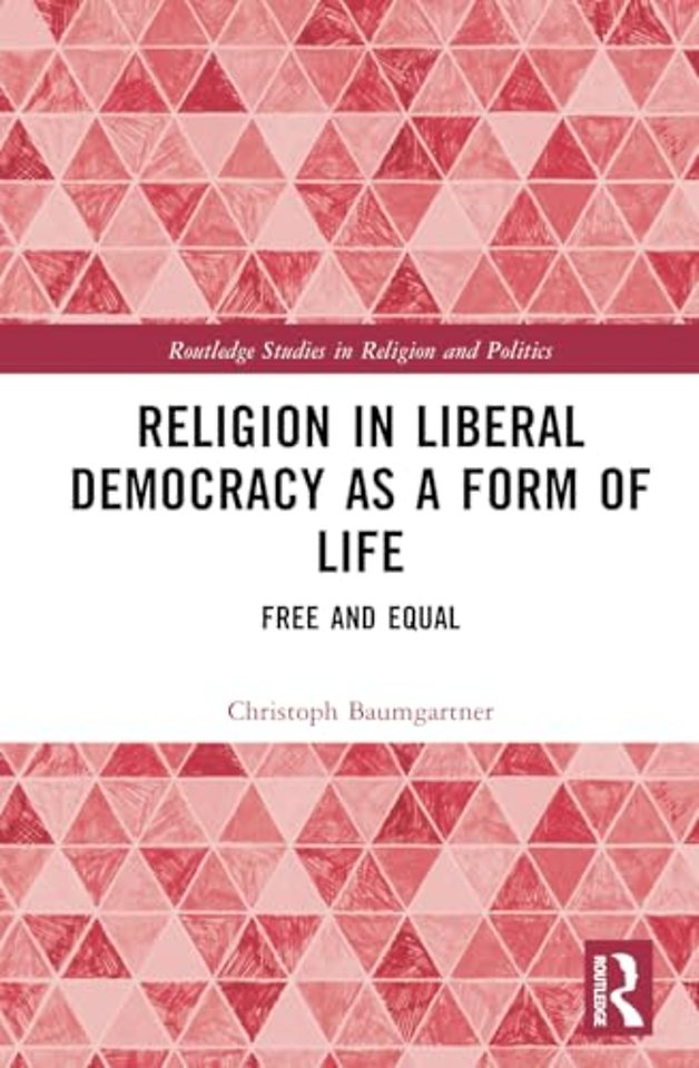 Religion in Liberal Democracy as a Form of Life
