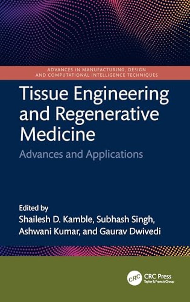 Tissue Engineering and Regenerative Medicine