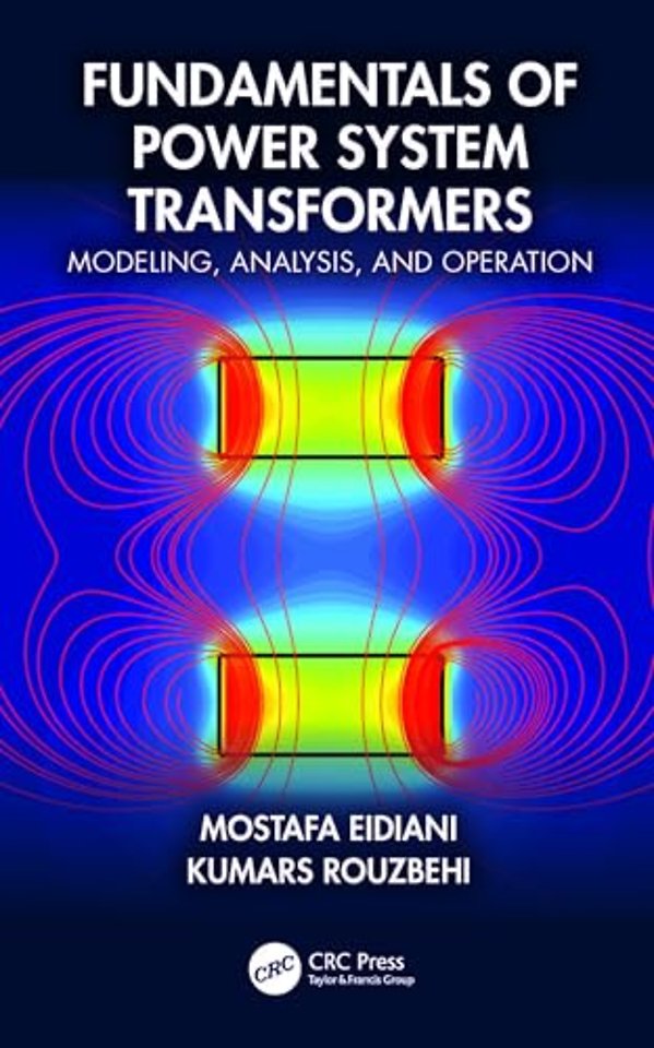 Fundamentals of Power System Transformers