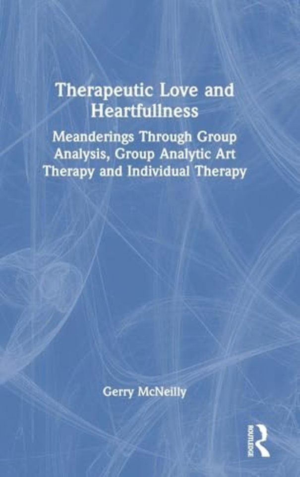 Therapeutic Love and Heartfullness
