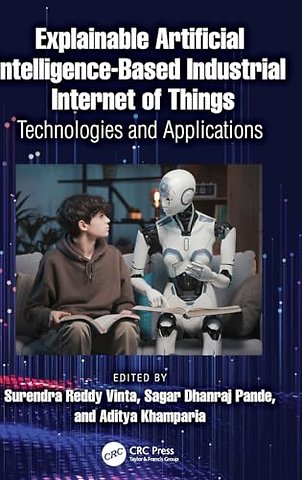 Explainable Artificial Intelligence-based Industrial Internet of Things