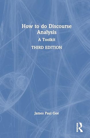 How to Do Discourse Analysis