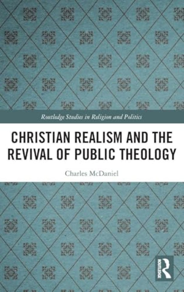 Christian Realism and the Revival of Public Theology