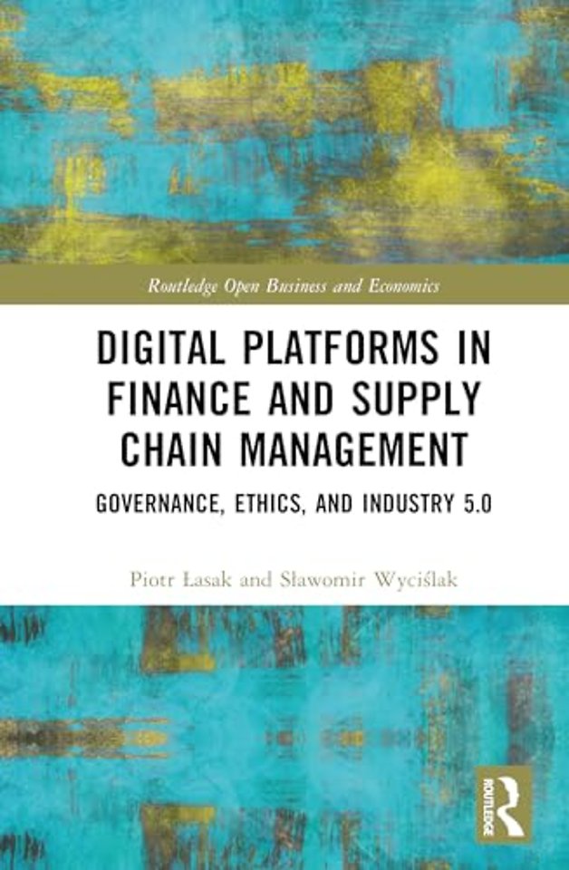 Digital Platforms in Finance and Supply Chain Management