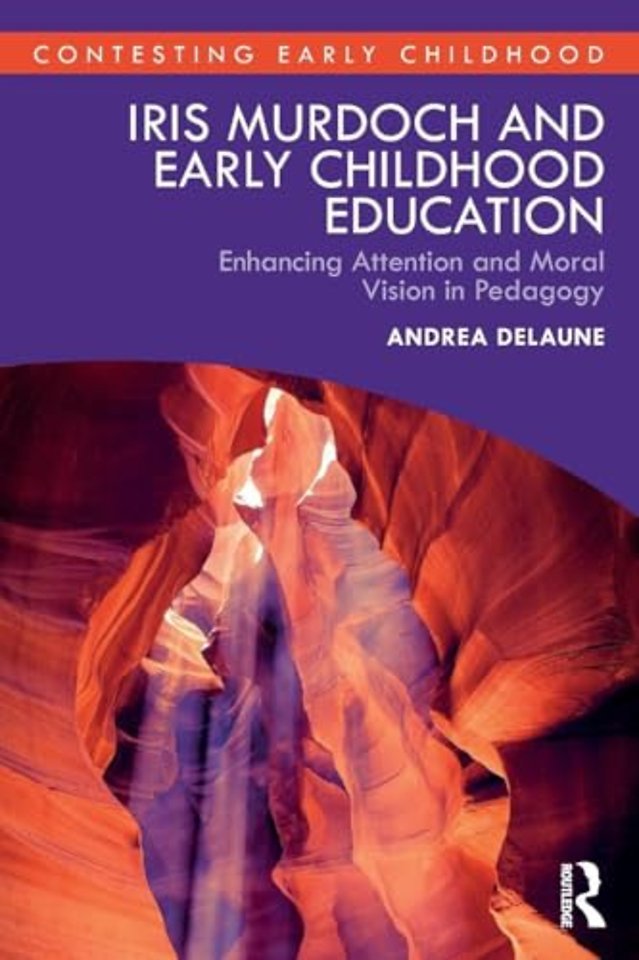 Iris Murdoch and Early Childhood Education