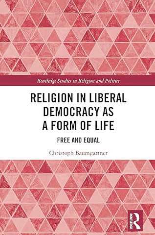 Religion in Liberal Democracy as a Form of Life