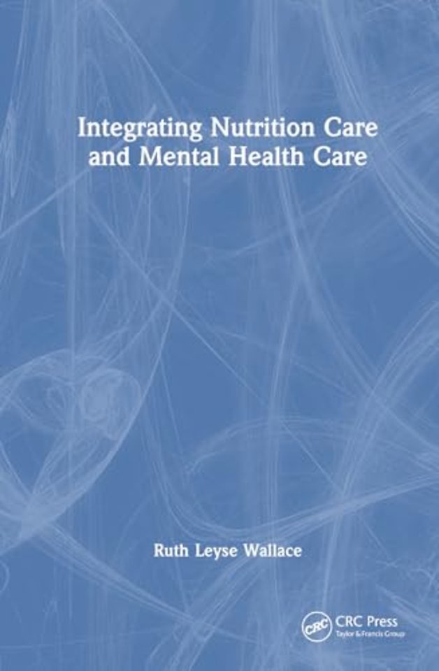 Integrating Nutrition Into Mental Health Care