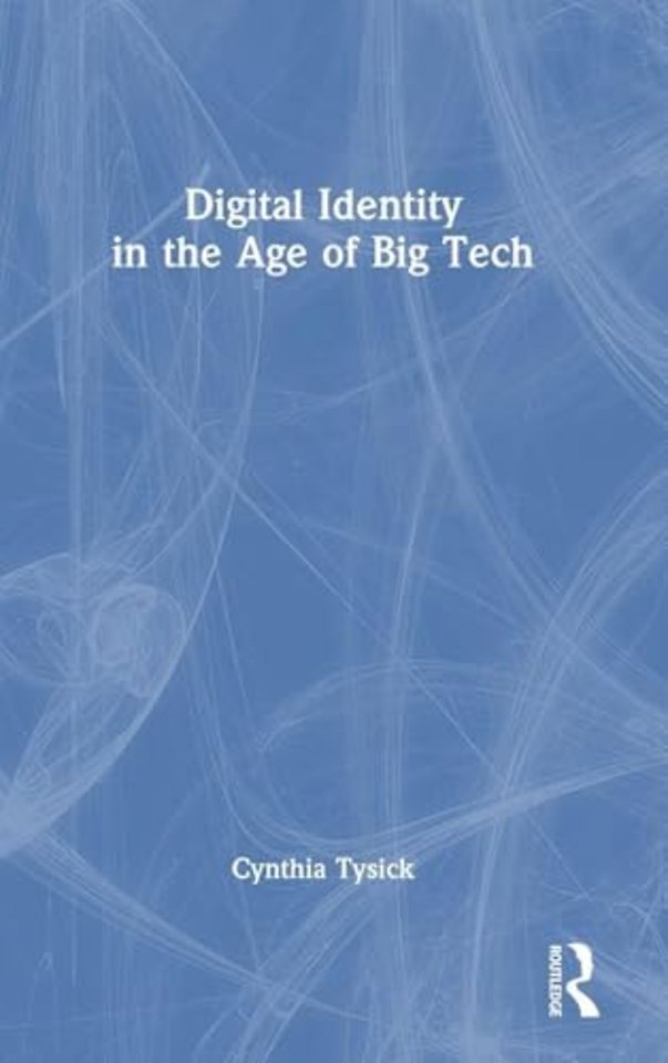 Digital Identity in the Age of Big Tech