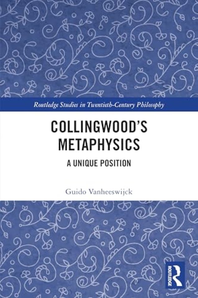 Collingwood’s Metaphysics