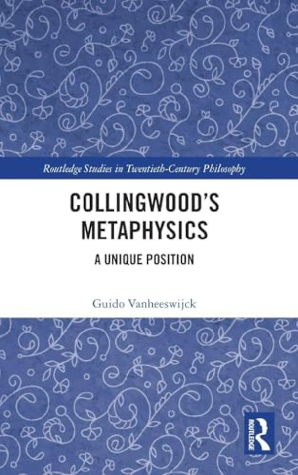 Collingwood’s Metaphysics
