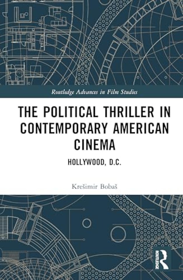 The Political Thriller in Contemporary American Cinema