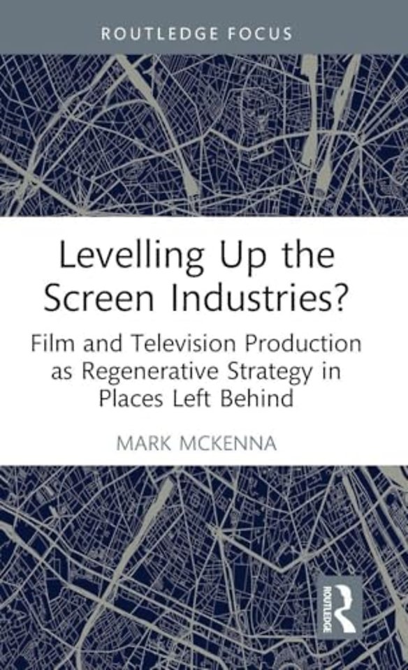 Levelling Up the Screen Industries?