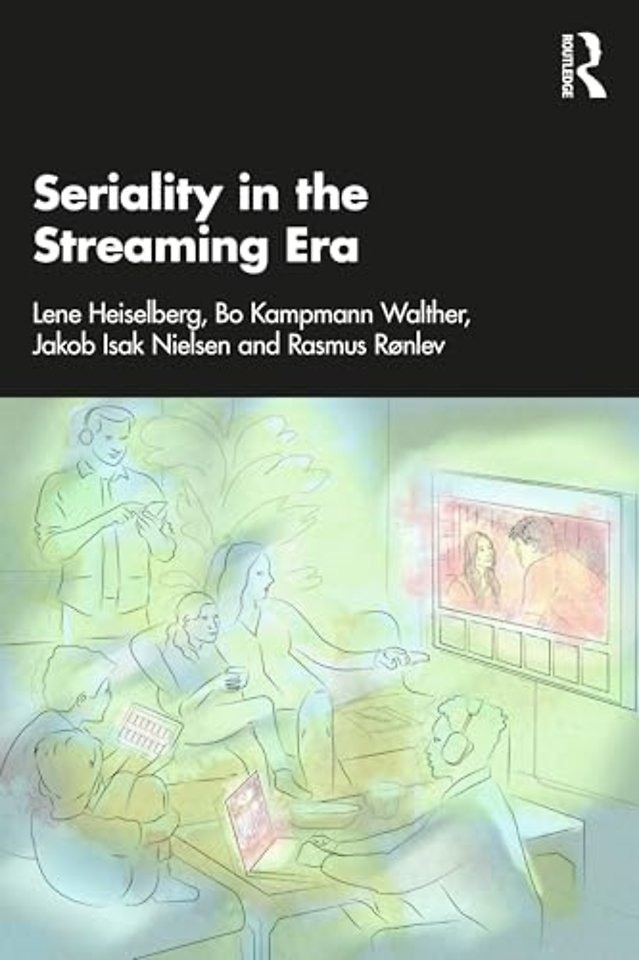 Seriality in the Streaming Era