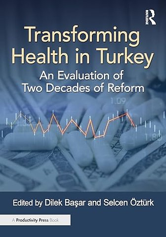 Transforming Health in Turkey