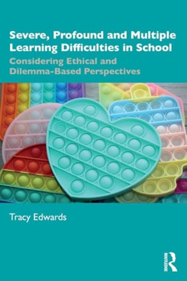 Severe, Profound and Multiple Learning Difficulties in School