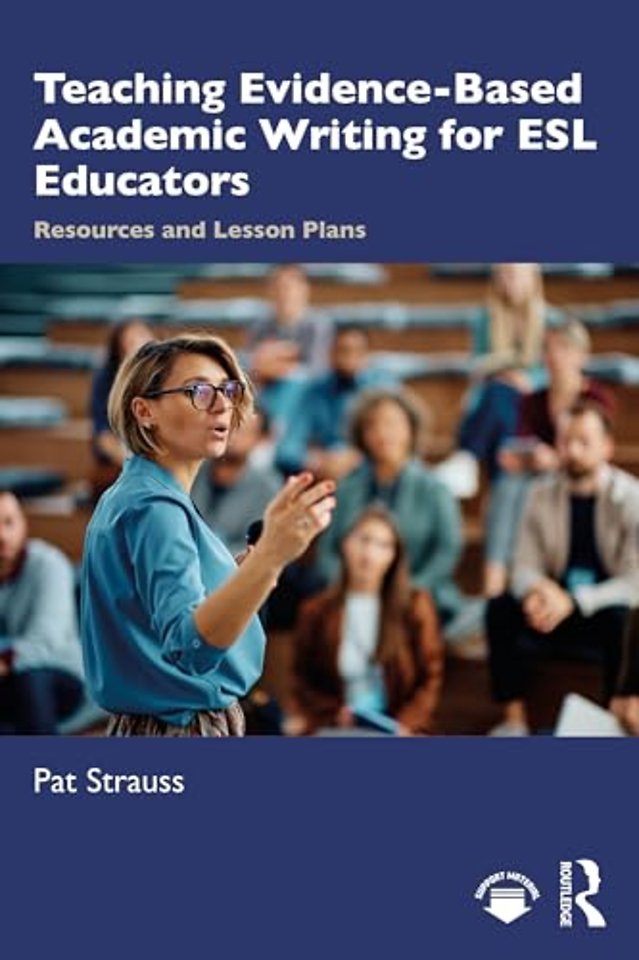 Teaching Evidence-Based Academic Writing for ESL Educators