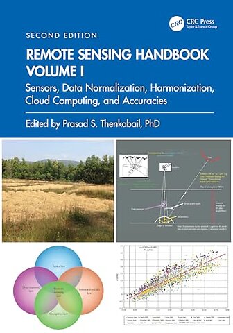 Remote Sensing Handbook, Volume I