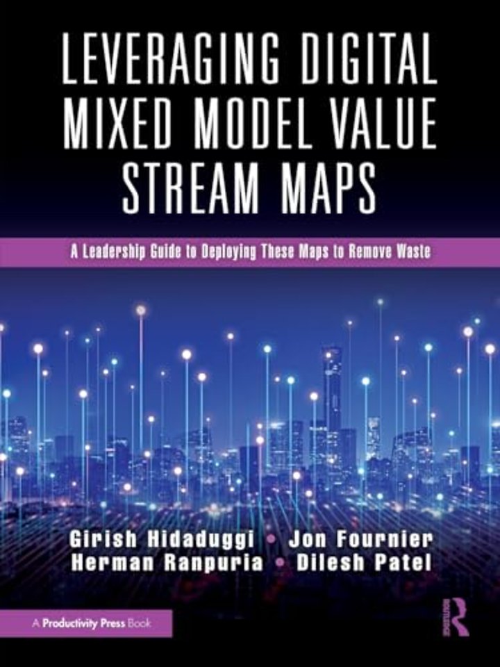 Leveraging Digital Mixed Model Value Stream Maps