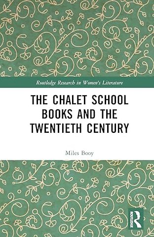 The Chalet School Books and the Twentieth Century
