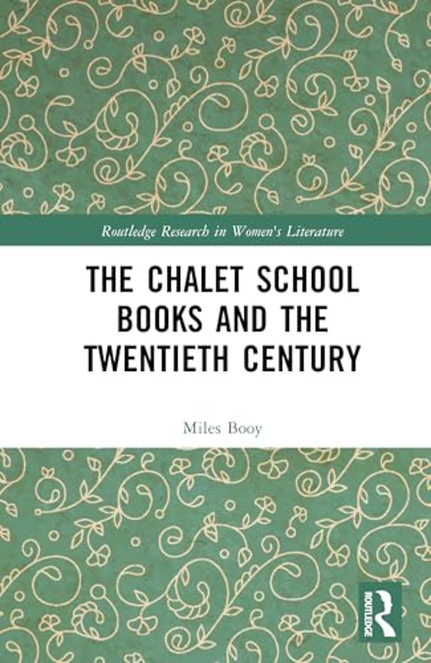 The Chalet School Books and the Twentieth Century