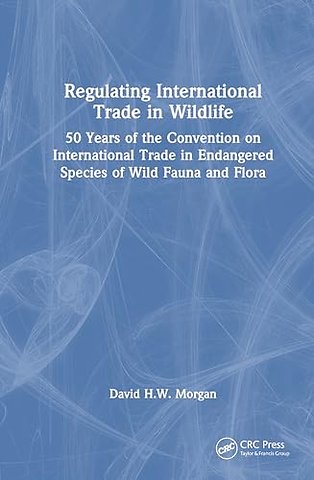 Regulating International Trade in Wildlife