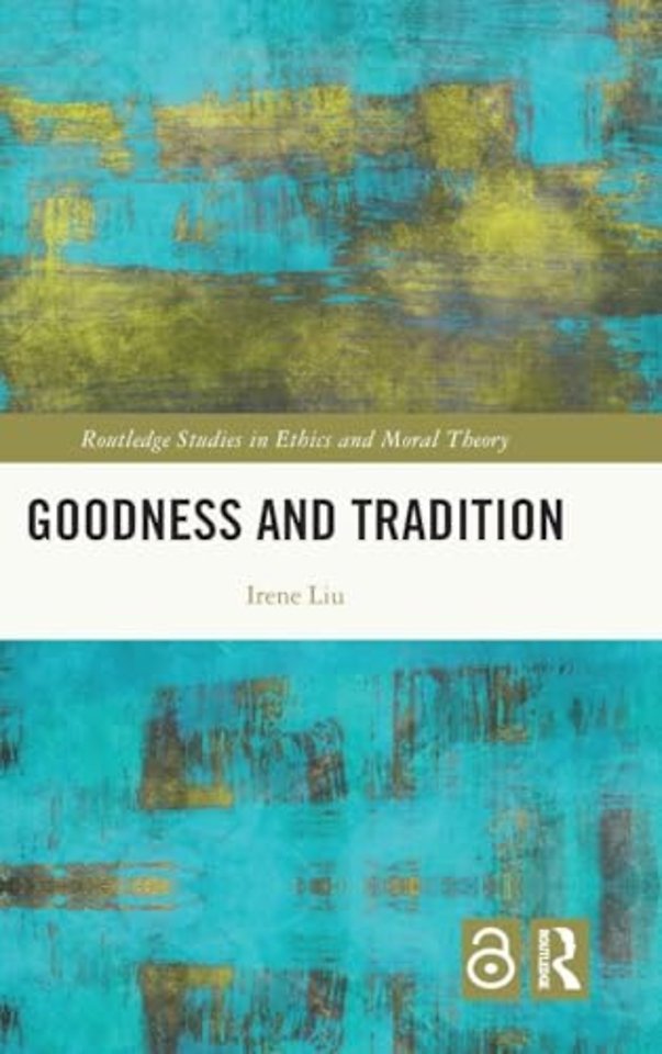 Goodness and Tradition
